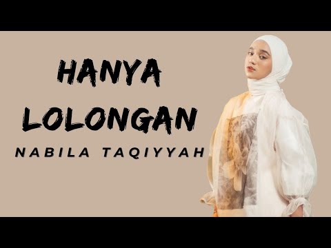 Nabila Taqiyyah - Hanya Lolongan ( Lirik Lagu ) Tranding Terbaru 2024