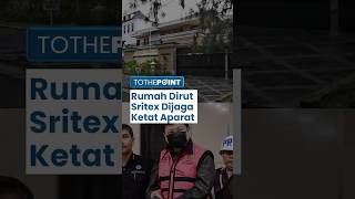 Dirut Sritex Jadi Tersangka Kasus Dugaan Korupsi BPD, Rumah Mewahnya di Solo Dijaga Ketat Aparat