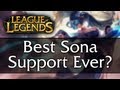 League of Legends - Best Sona EVER! (Highlights ...