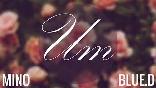 [THAISUB] MINO - UM (흠) (Feat. Blue.D)
