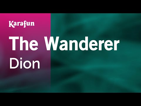 The Wanderer - Dion DiMucci | Karaoke Version | KaraFun