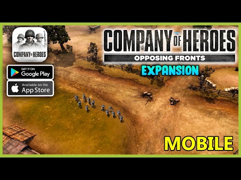 Company Of Heroes Opposing Fronts Expansion Gameplay (Android, iOS)