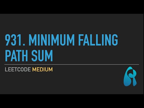 Leetcode 931 Minimum Falling Path Sum Dpdynamic Programming Bottom Up Python 3