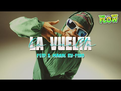 Feid, Mañas Ru-Fino - La Vuelta (Letra)