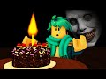 NEVER PLAY this Roblox GAME on your BIRTHDAY!