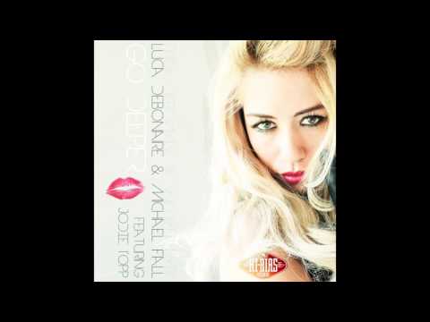 Luca Debonaire & Michael Fall [feat. Jodie Topp] - Go Deeper (Luca Debonaire Radio Mix)
