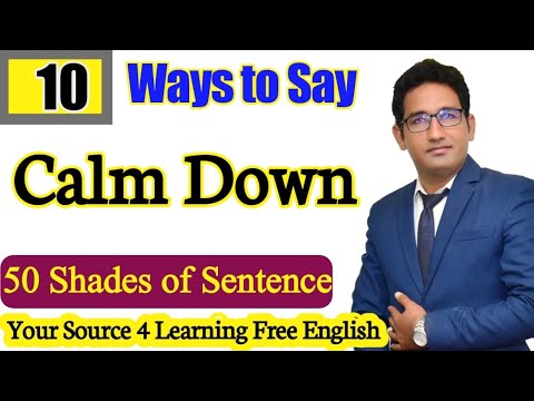 How To Tell People To Calm Down in 10 Ways|| How To Speak English With Variety|| Hassan Nisar||