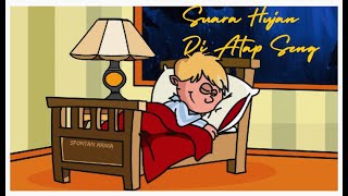 Download lagu Suara Hujan di Atap Seng 30 Menit | Spontan Mania | Suara Alam mp3