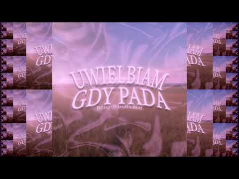 Bejq x JohnyBoi - Uwielbiam Gdy Pada