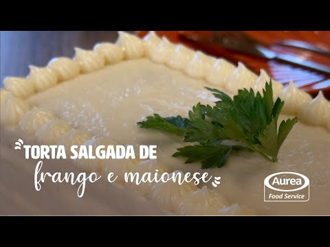 TORTA SALGADA - COM MAIONESE AUREA