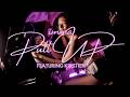 Pull Up SOUTHVIBES Ft Kirstien Official Music Video