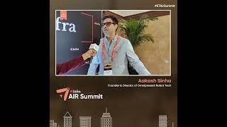 Aakash Sinha on Drones, AI & Autonomous Aviation | ET Infra Air Summit