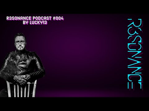R3sonance Podcast #004 [Techno] - by Lucky13