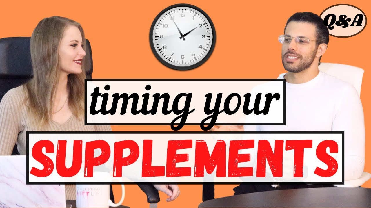 When to Take Your Supplements