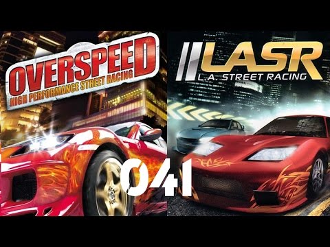 Lets Play Overspeed or LA Street Racing #041