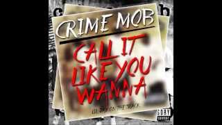 Crime Mob ft Diamond -Call It Like You Wanna [2013 new music]