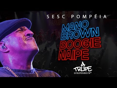 Mano Brown Boogie Naipe no Sesc Pompéia - 02/06/2017