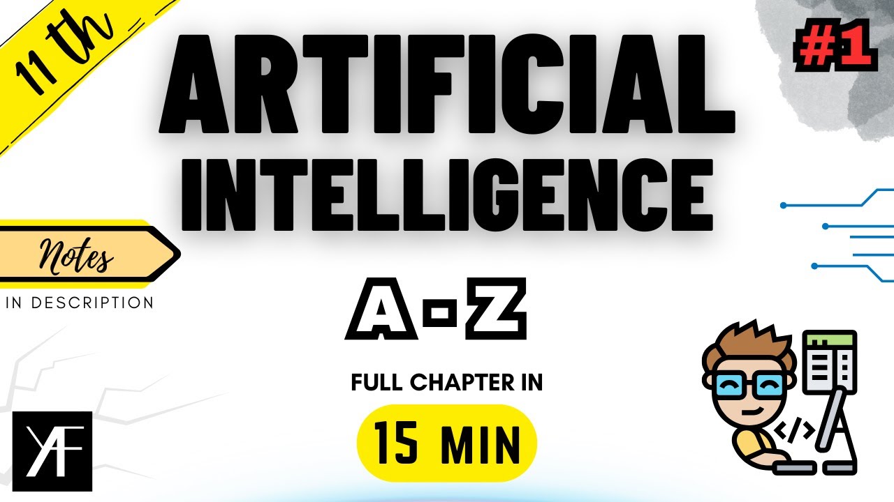 Class 11 AI | Introduction to AI | Unit 1 Artificial Intelligence Code 843 | CBSE 2025-26 | ONE SHOT