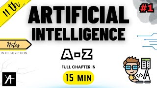 Class 11 AI | Introduction to AI | Unit 1 Artificial Intelligence Code 843 | CBSE 2025-26 | ONE SHOT