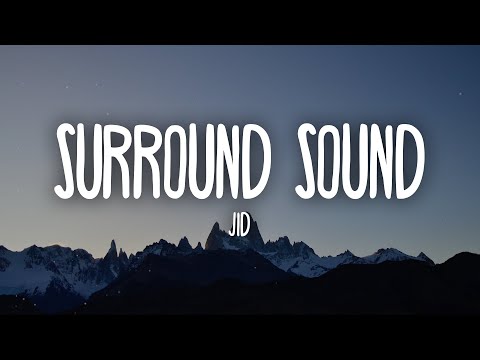 JID - Surround Sound ft. 21 Savage & Baby Tate (Lyrics)