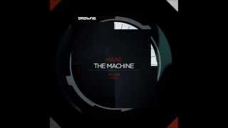Maae - The Machine (M.I.D.I. Remix) [Drowne Records]