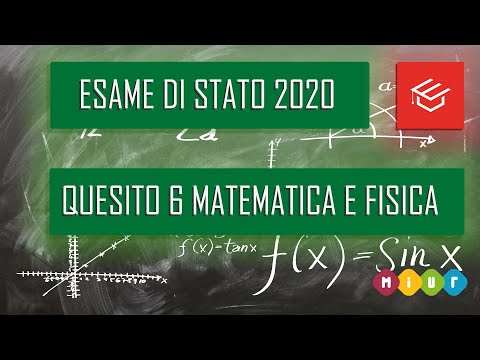 ESAME DI STATO|2019| Risoluzione SESTO QUESITO prova di MATEMATICA e FISICA