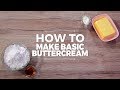 How To Make Basic Buttercream
