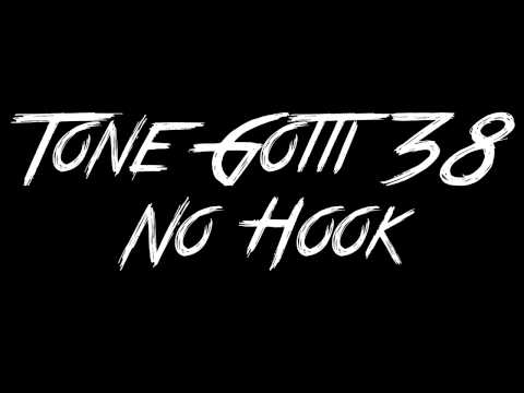 Tone Gotti - No Hook