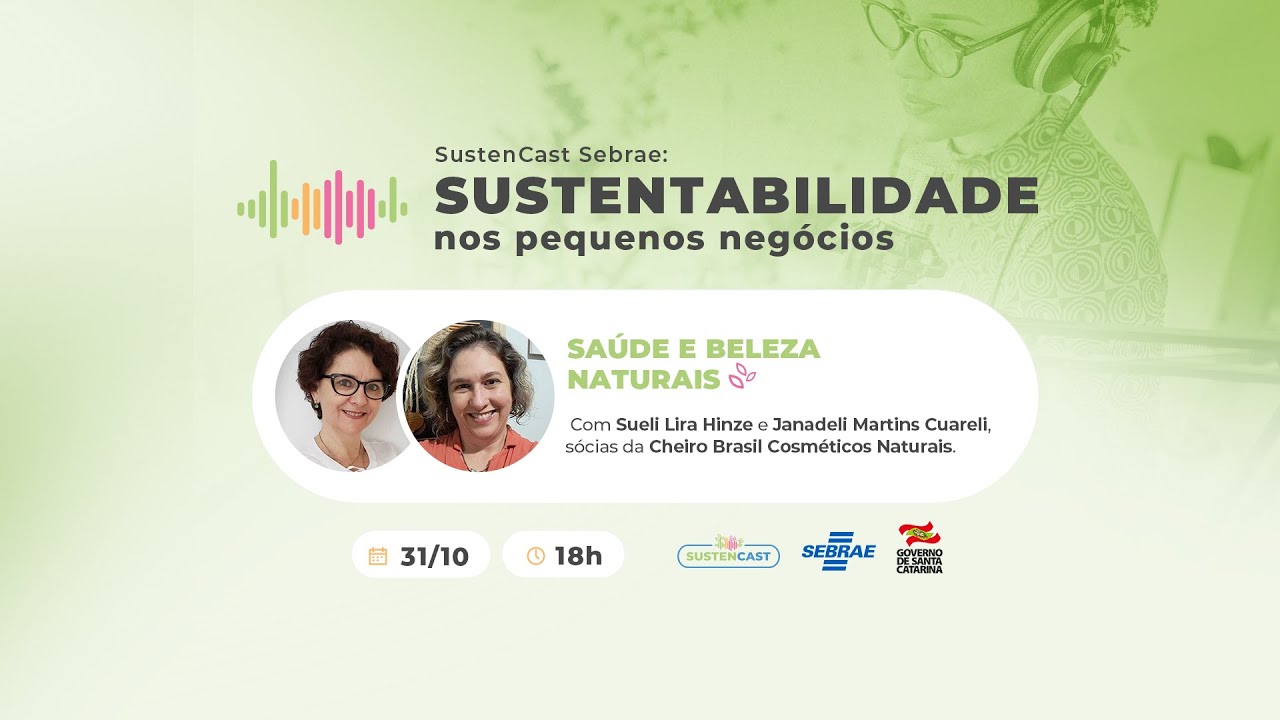 #26 Sustencast Sebrae - Saúde e Beleza Naturais