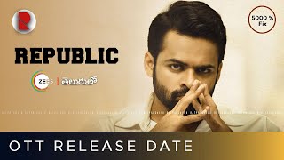 Republic Ott Release Date Telugu | Zee5 | RatpacCheck !