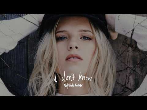 Molly Kate Kestner - I Don't Know [Official Audio]