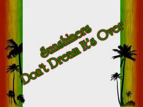 Sunshiners - Don't Dream It's Over