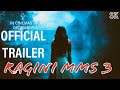 RAGINl MMS 3 OFFICIAL TRAILER Sunny Leone Alia Bhatt