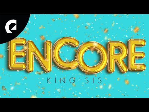 King Sis - Encore