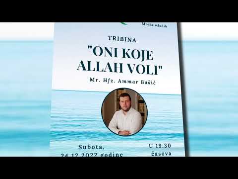 Najavljena tribina "Oni koje Allah voli"