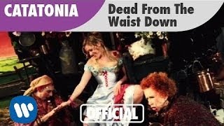 Catatonia - Dead From The Waist Down (Official Video)