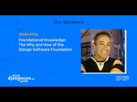 DjangoCon 2022 | Foundational Knowledge: The Why and How of the Django Software Foundation thumbnail