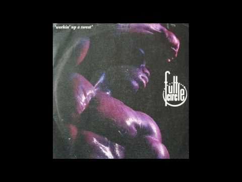 First [Full] Circle - Workin' Up A Sweat [Special Sweaty Mix] (1986)