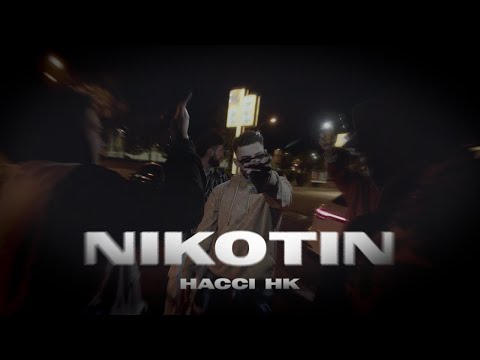 Hacci -NIKOTIN (music video)
