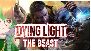 【#dyinglightthebeast 】パルクール✕ゾンビあの戦い再びっ！！　№7【#ホラーゲーム 】#stayhuman #vtuber #絶叫  #steam