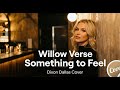 Something to Feel | Female Rock Cover You Need to Hear