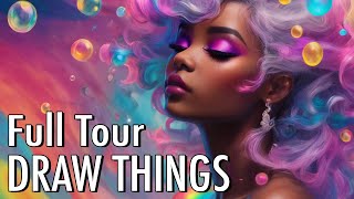 DRAW THINGS: Full Tour