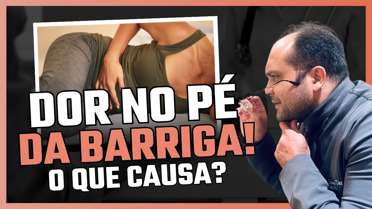 Dor no Pé da Barriga? Descubra quais são os Motivos dessa Dor!