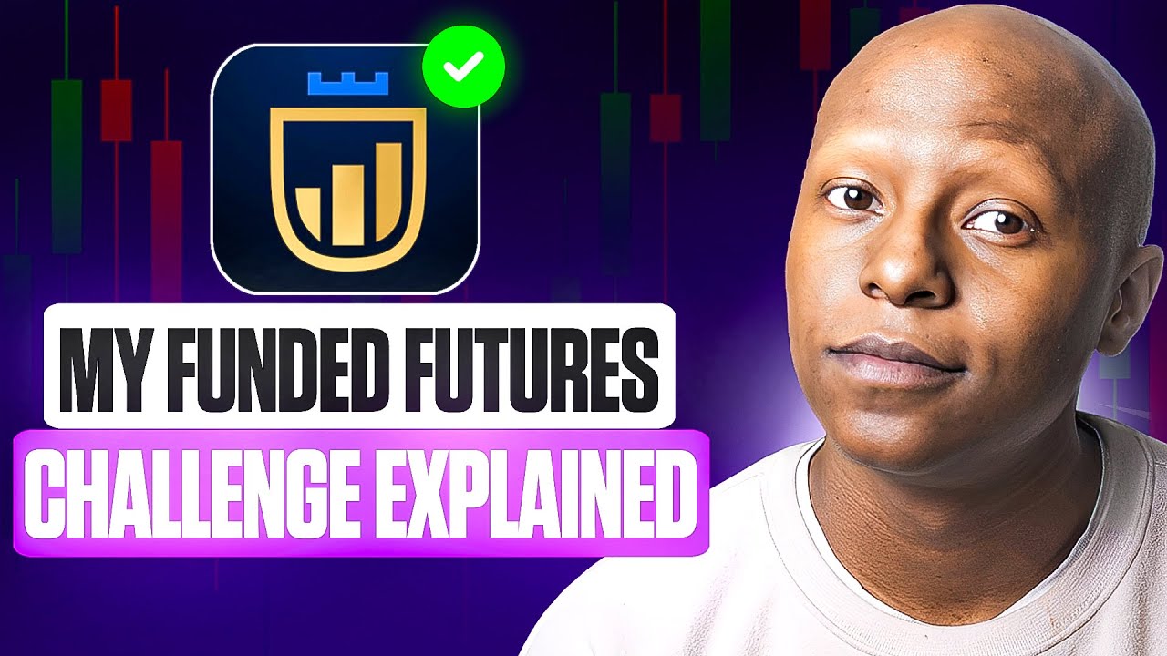 My Funded Futures Prop Firm Challenge Explained (2025) | My Funded Futures Review