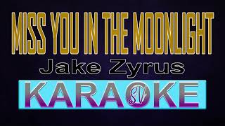 MISS YOU IN THE MOONLIGHT  - Jake Zyrus - (Karaoke Version)