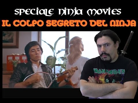 Speciale Ninja Movies - Il Colpo Segreto del Ninja