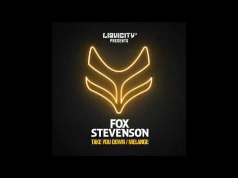 Fox Stevenson - Take You Down