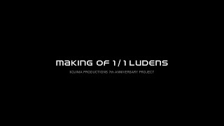 MAKING OF 1/1 LUDENS - 自由廊 x KOJIMA PRODUCTIONS