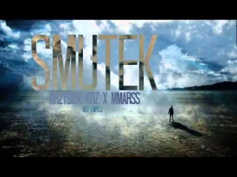 Krzysie krz feat. MMarss - Smutek (ref.  Emyej)