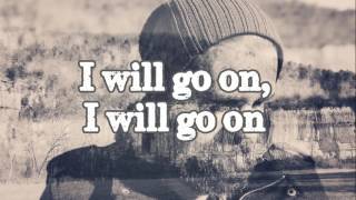 National Park Radio - I Will Go On (Lyrics Video)